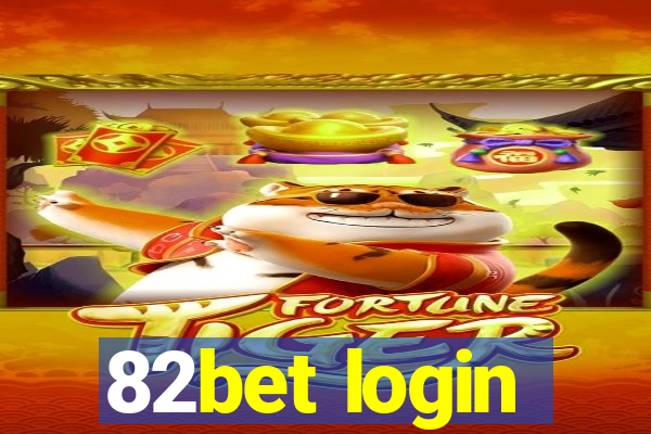 82bet login